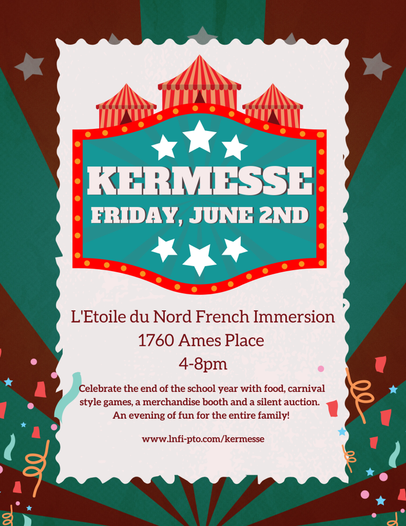 Kermesse! June 2nd 2023 L'Etoile du Nord French Immersion Parent
